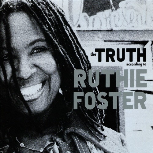 Ruthie Foster – The Truth According To Ruthie Foster (2009)