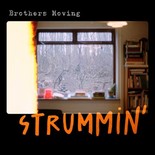 Brothers Moving – Strummin’ (2024)