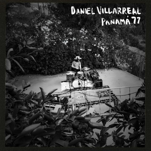 Daniel Villarreal - Daniel Villarreal - Qobuz Sessions at SXSW (2023) Download