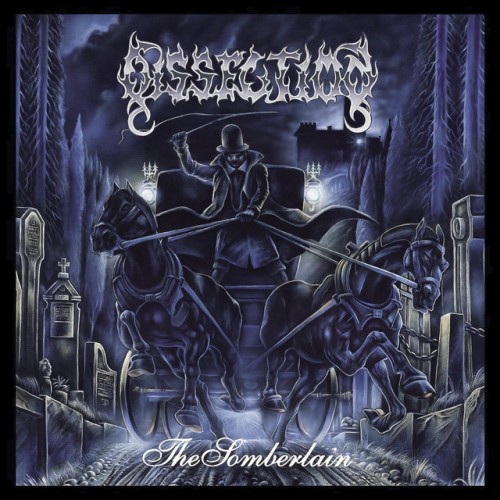 Dissection – The Somberlain (2017)