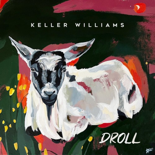 Keller Williams – Droll (2023)