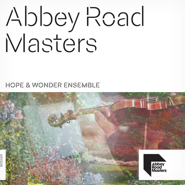Various Artists - Abbey Road Masters Hope & Wonder Ensemble (2024) [24Bit-48kHz] FLAC [PMEDIA] ⭐️