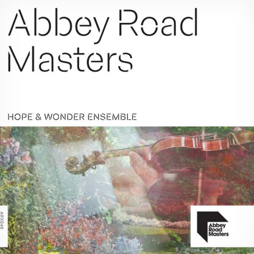Various Artists - Abbey Road Masters Hope & Wonder Ensemble (2024) [24Bit-48kHz] FLAC [PMEDIA] ⭐️ Download
