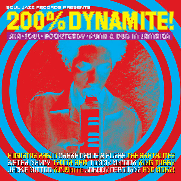 Various Artists - Soul Jazz Records Presents 200% DYNAMITE! Ska, Soul, Rocksteady, Funk & Dub in Jamaica (2024) [24Bit-44.1kHz] FLAC [PMEDIA] ⭐️ Download