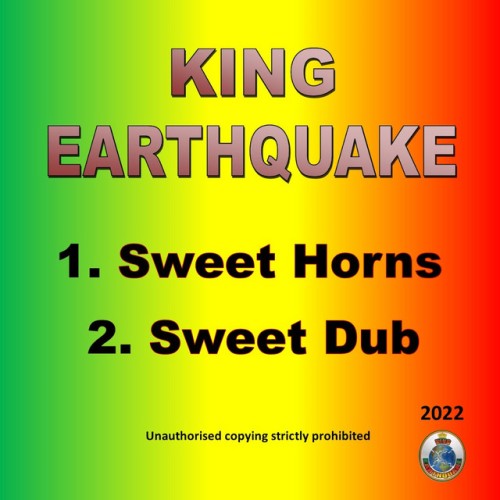 King Earthquake – Sweet Horns (2022)