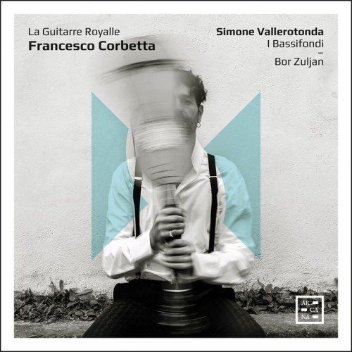 Simone Vallerotonda - Corbetta: La Guitarre Royalle (2024) Download