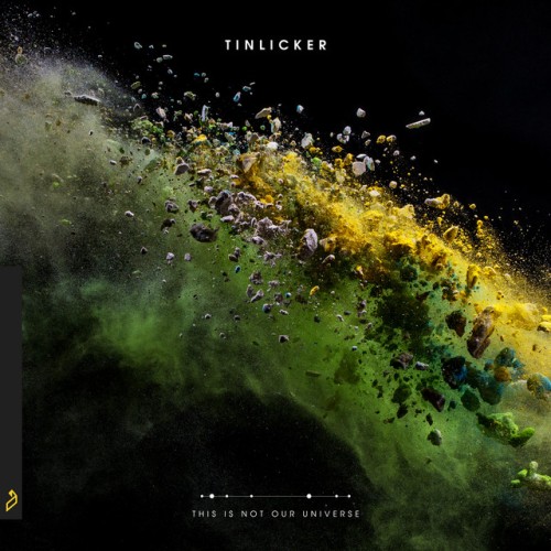 Tinlicker – This Is Not Our Universe (2019)