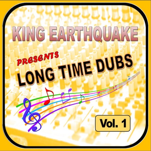 King Earthquake - Long Time Dubs Vol.1 (2022) Download