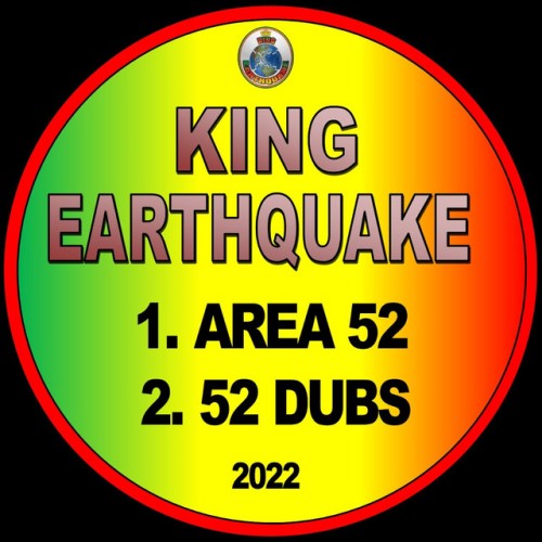 King Earthquake – Area 52 (2022)