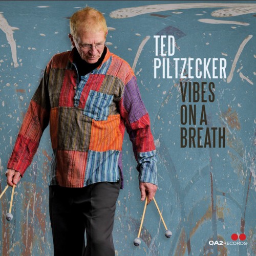 Ted Piltzecker – Vibes On A Breath (2023)