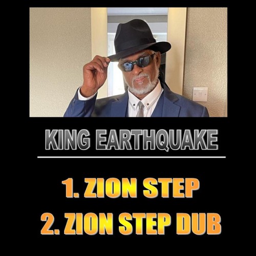 King Earthquake – Zion Step (2023)
