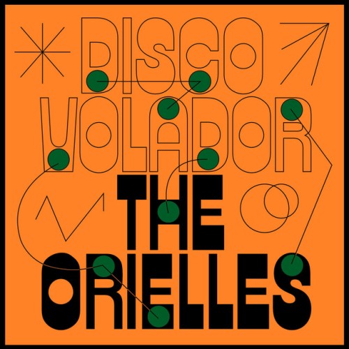 The Orielles – Disco Volador (2020)