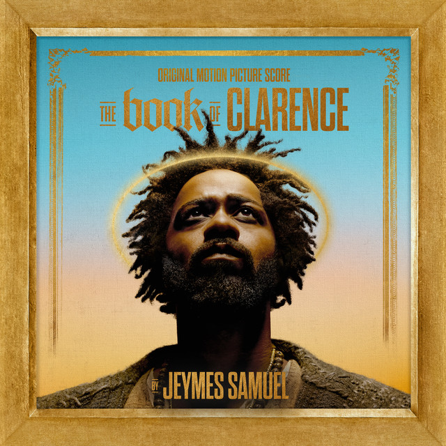 Jeymes Samuel - THE BOOK OF CLARENCE (The Motion Picture Soundtrack) (2024) [24Bit-96kHz] FLAC [PMEDIA] ⭐️ Download