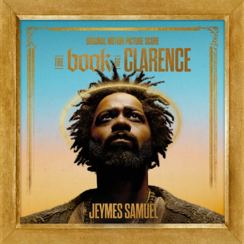 Jeymes Samuel – THE BOOK OF CLARENCE (The Motion Picture Soundtrack) (2024) [24Bit-96kHz] FLAC [PMEDIA] ⭐️