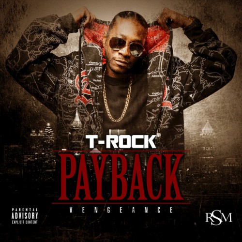 T-Rock – Payback: Vengeance (2017)