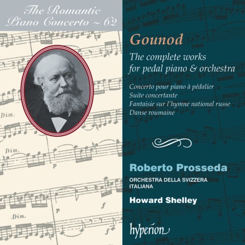 Howard Shelley – Gounod: Complete Works for Pedal Piano & Orchestra (Hyperion Romantic Piano Concerto 62) (2013)