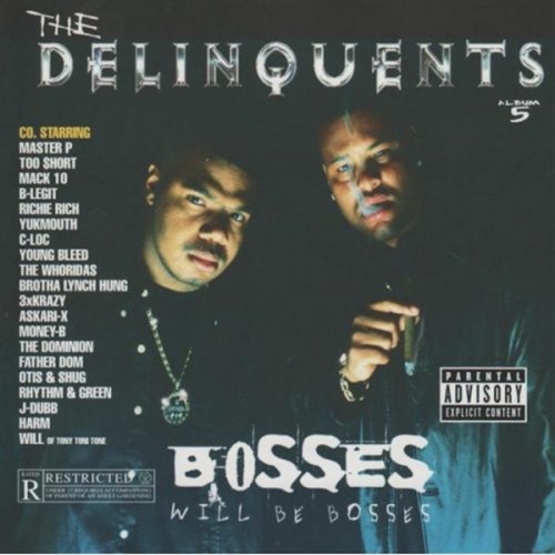 The Delinquents – Bosses Will Be Bosses (1999)