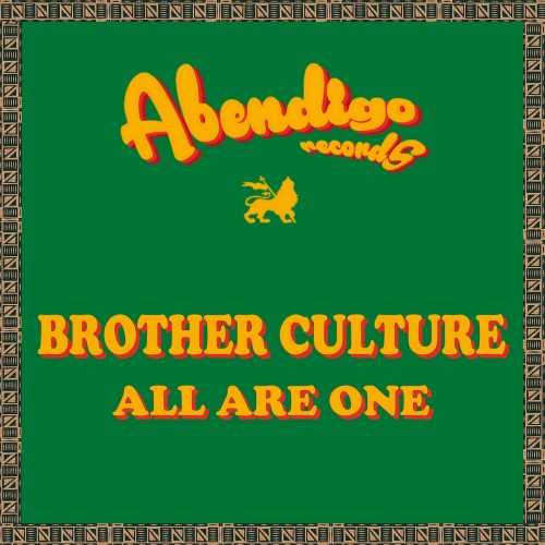 Brother Culture x King Alpha – All Are One (2021)