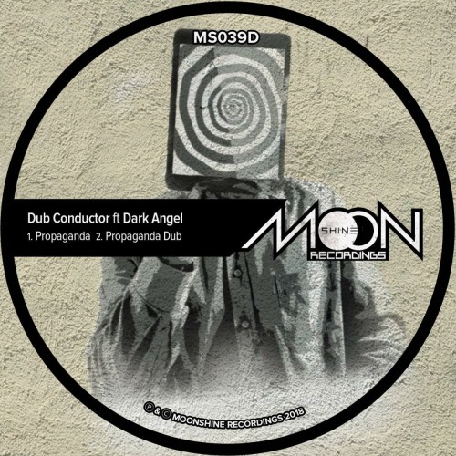 Dub Conductor x Dark Angel – Propaganda (2018)
