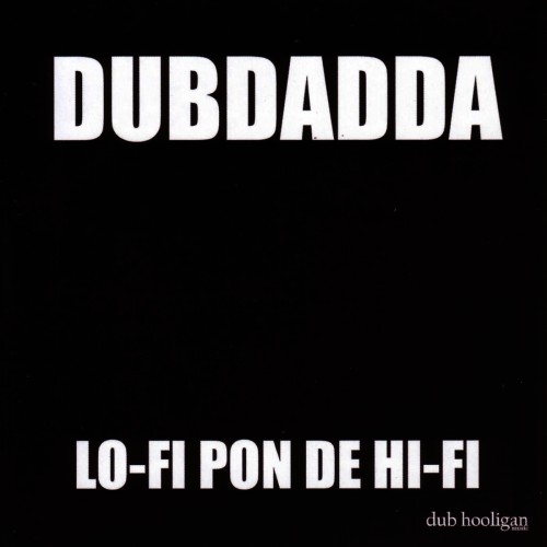 Dubdadda-Lo-Fi Pon De Hi-Fi-(MSLP003)-16BIT-WEB-FLAC-2015-RPO