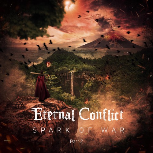 Eternal Conflict – Spark Of War, Pt. 2 (2024)