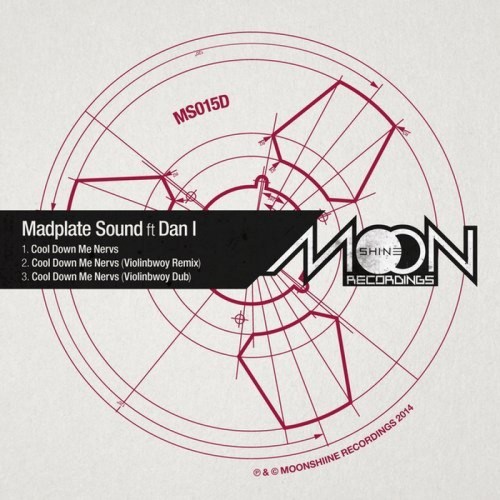 Madplate Sound x Dan I – Cool Down Me Nervs (2014)