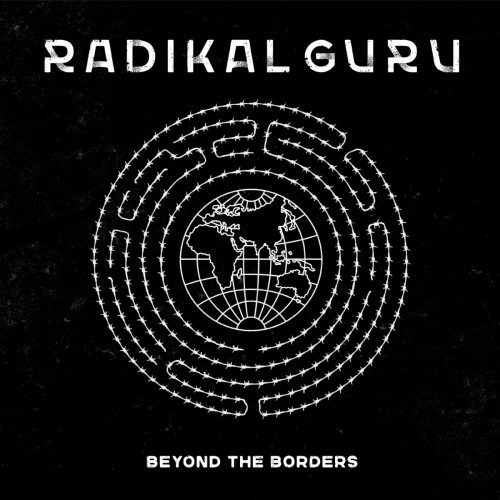 Radikal Guru x Tenor Youthman – Beyond The Borders (2020)