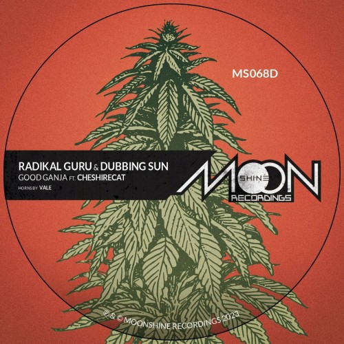 Radikal Guru x Dubbing Sun x Cheshire Cat x Vale - Good Ganja (2023) Download