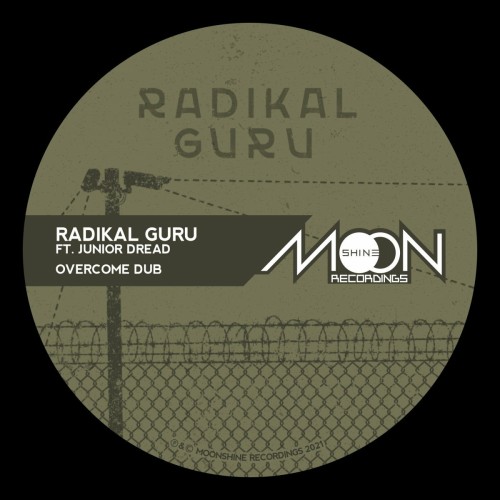 Radikal Guru x Junior Dread – Overcome Dub (2021)