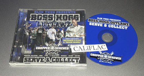 Various Artists – Slim Thug Presents Boss Hogg Outlawz – Serve & Collect Chopped & Screwed Da Boss Hogg Outlawz Way (2007)