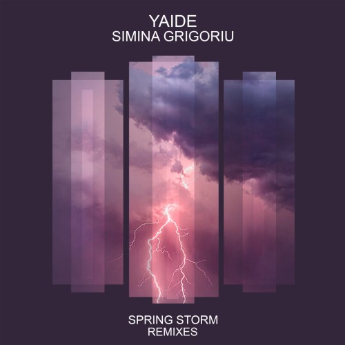 YAIDE & Simina Grigoriu – Spring Storm Remixes (2024)
