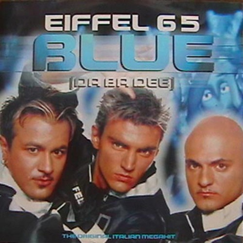 Eiffel 65 – Blue (Da Ba Dee) (1999)