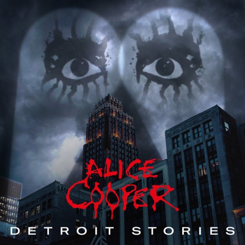 Alice Cooper-Detroit Stories-(0215653EMU)-BONUS-DVD-FLAC-2021-WRE