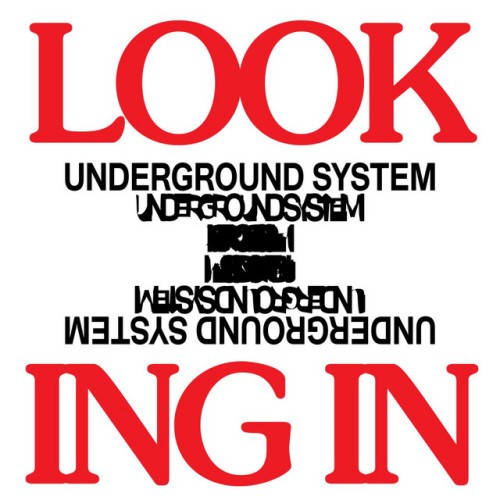 Underground System – Looking In EP (2023)