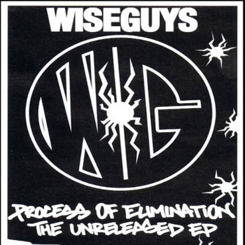 Wiseguys – Process Of Elimination-The Unreleased EP (2018)