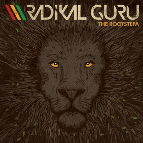 Radikal Guru – The Rootstepa Remixed (2012)