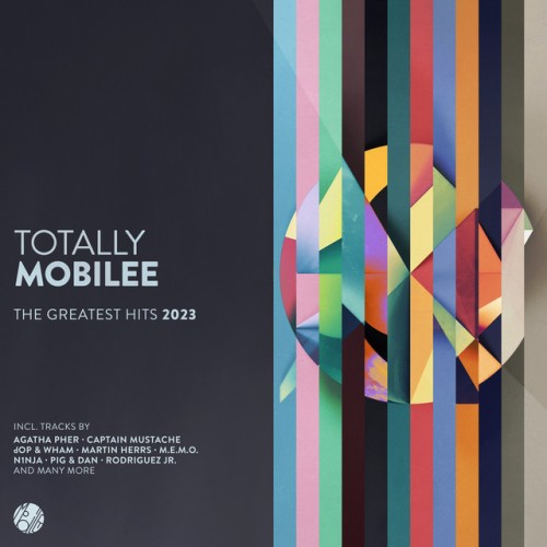 Various Artists – Totally Mobilee – The Greatest Hits 2023 (2023)