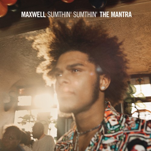 Maxwell – Sumthin’ Sumthin’ The Mantra (1996)