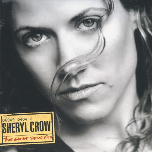 Sheryl Crow – The Globe Sessions (1999)