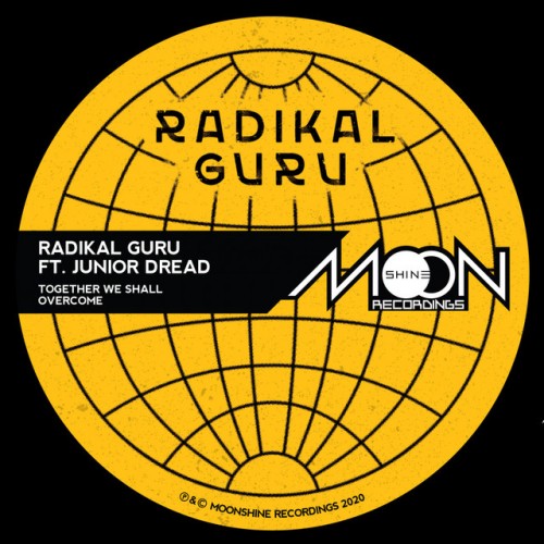 Radikal Guru - Together We Shall Overcome (2020) Download