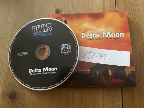 Delta Moon – Howlin’ at the Southern Moon (2008)