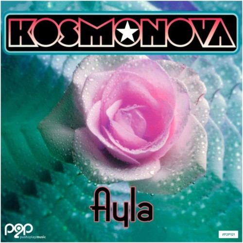 Kosmonova – Ayla (2024)
