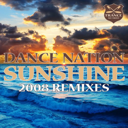 Dance Nation – Sunshine 2008 (2024)