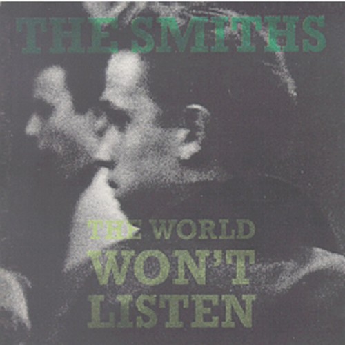 The Smiths – The World Won’t Listen (1987)