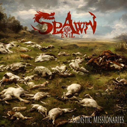 Spawn of Evil – Sadistic Missionaries (2023)