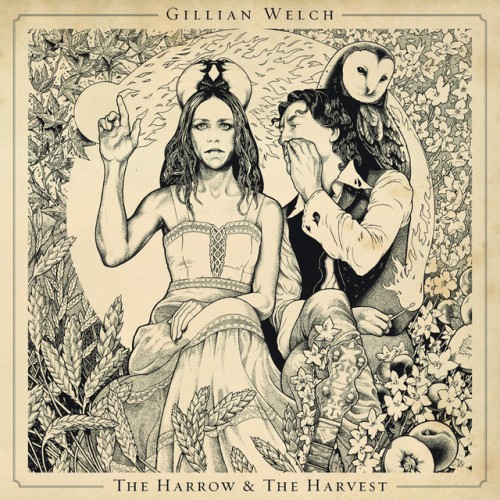 Gillian Welch – The Harrow & The Harvest (2011)