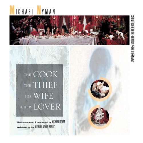 Michael Nyman – The Cook, The Thief, His Wife And Her Love (1989)