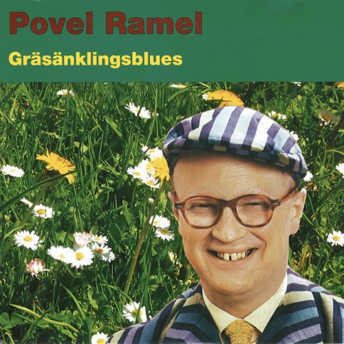 Povel Ramel – Gräsänklingsblues (2002)