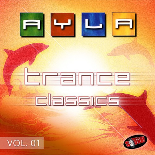 Ayla – Trance Classics, Vol 01 (2024)
