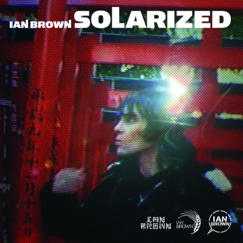 Ian Brown - Solarized (2004) Download